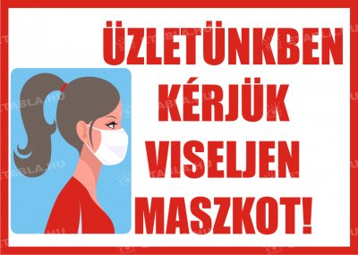 Kérjük viseljen maszkot tábla
