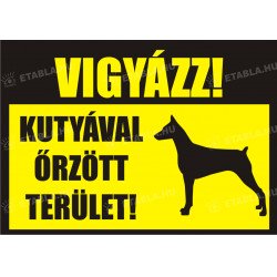 Vigyázz-kutyával őrzött terület tábla Állatos táblák Etabla.hu