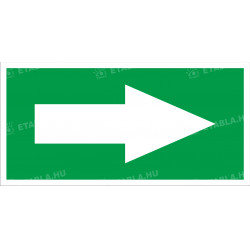 Iránymutató tábla nyíl Menekülési útvonal táblák Etabla.hu