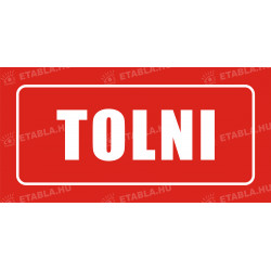 Tolni feliratú ÖNTAPADÓS matrica