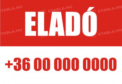 Eladó tábla telefonszámmal
