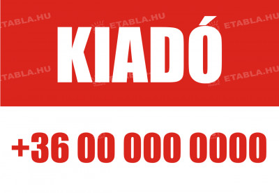 Kiadó tábla telefonszámmal