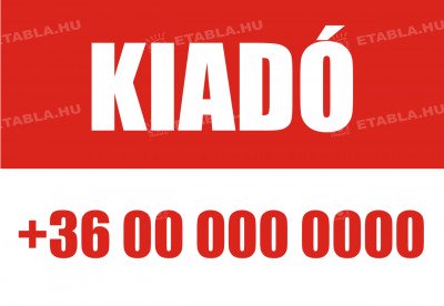 Kiadó tábla telefonszámmal
