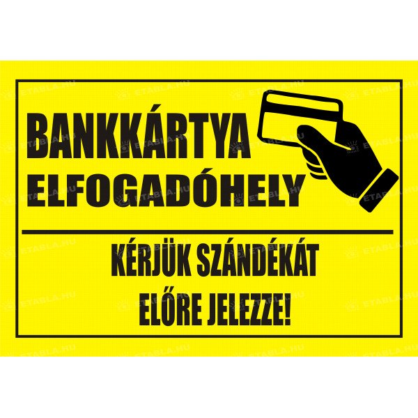 Bankkártya elfogadóhely tábla