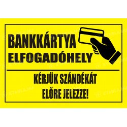 Bankkártya elfogadóhely tábla Bolt és üzlethelység táblák Etabla.hu