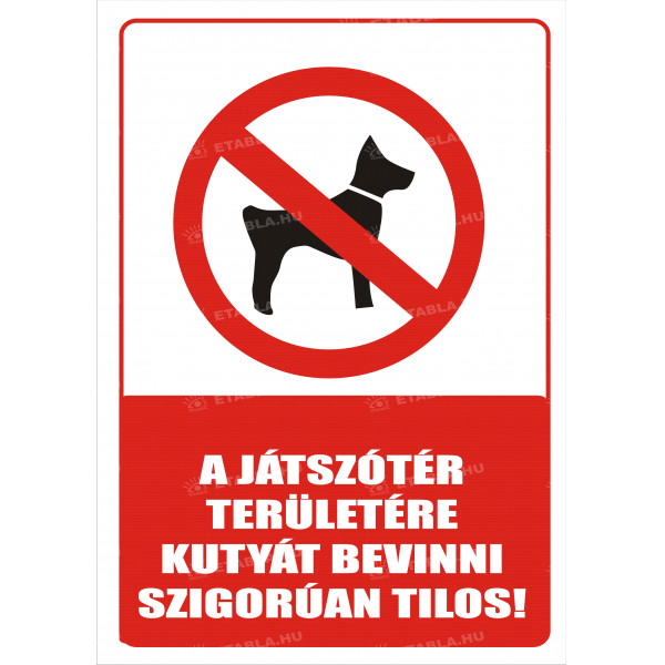 A játszótér területére kutyát bevinni tilos