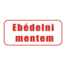 Ebédelni mentem tábla - ÖNTAPADÓS MATRICA