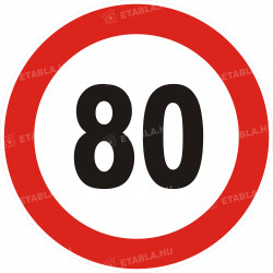 80-s születésnapi sebességkorlátozó tábla Születésnapi sebességkorlátozó táblák Etabla.hu
