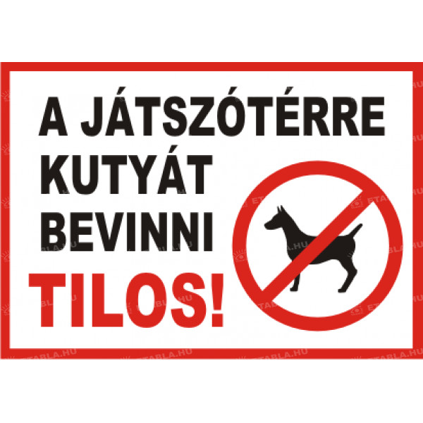 A játszótérre kutyát bevinni tilos