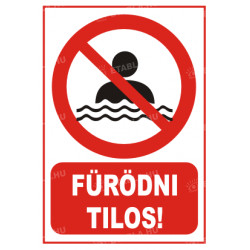 Fürödni tilos tábla Állatos táblák Etabla.hu