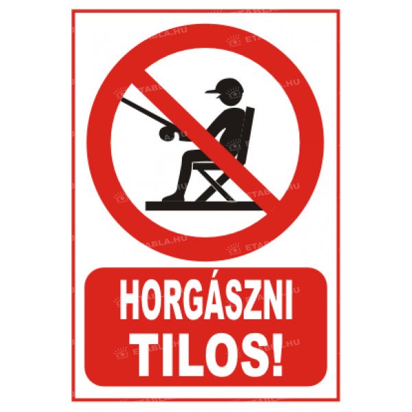Horgászni tilos tábla