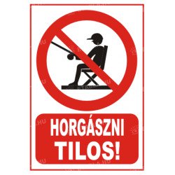 Horgászni tilos tábla Állatos táblák Etabla.hu