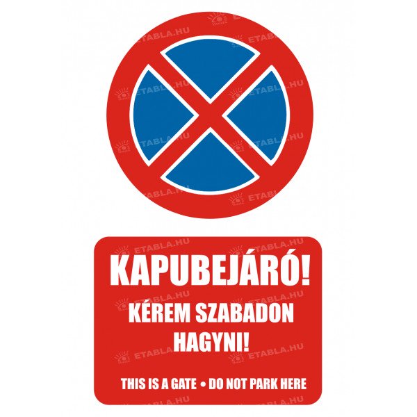 Kapubejáró - Kérem szabadon hagyni - This is a gate - do not park here