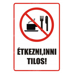 Étkezni, inni tilos tábla Állatos táblák Etabla.hu