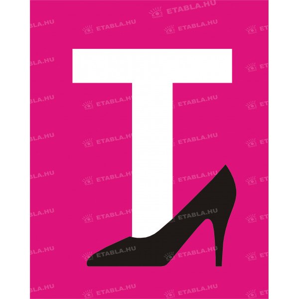 Öntapadó matrica Tanuló vezető T betű - magassarkús -PINK