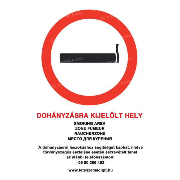 Dohányzásra kijelölt hely tábla