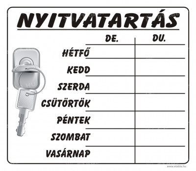 Nyitvatartás tábla - 200x175 mm