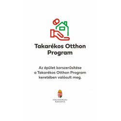 Takarékos Otthon Program tábla Pályázat és Projekt táblák